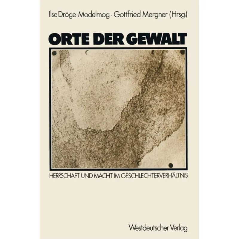 Orte der Gewalt