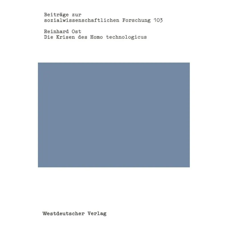 Die Krisen des Homo technologicus