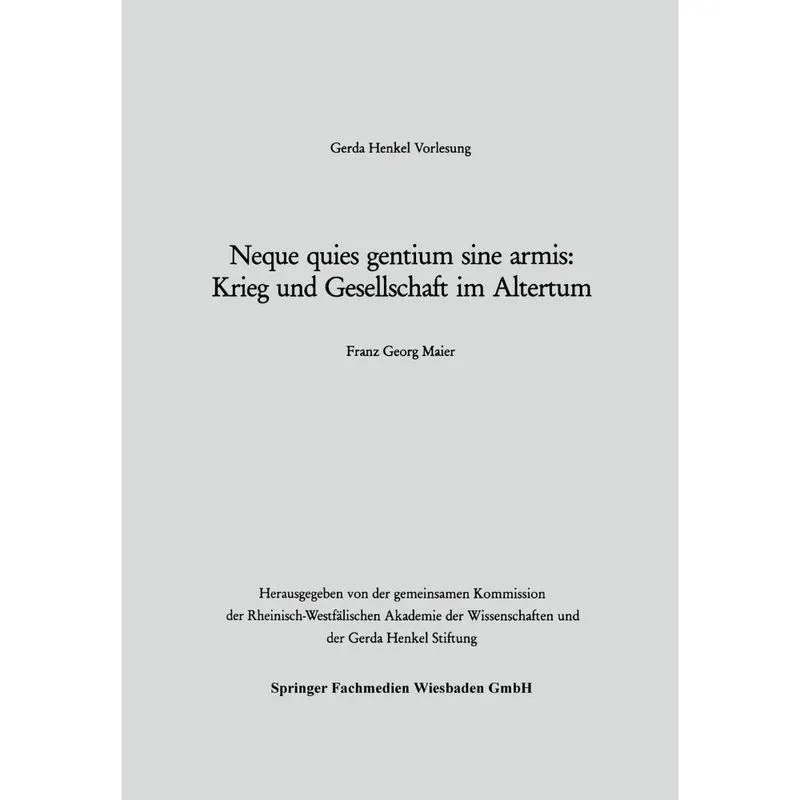 Neque quies gentium sine armis