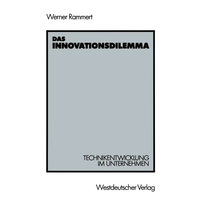 Das Innovationsdilemma