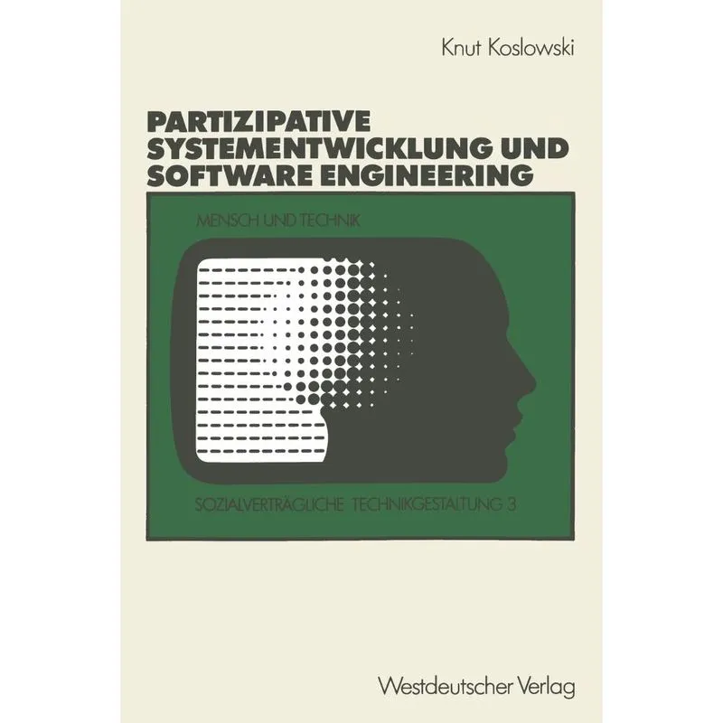 Unterstützung von partizipativer Systementwicklung durch Methoden des Software Engineering