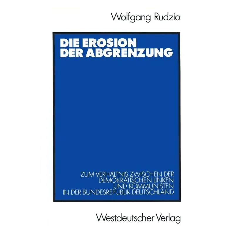 Die Erosion der Abgrenzung