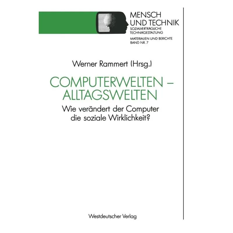 Computerwelten - Alltagswelten