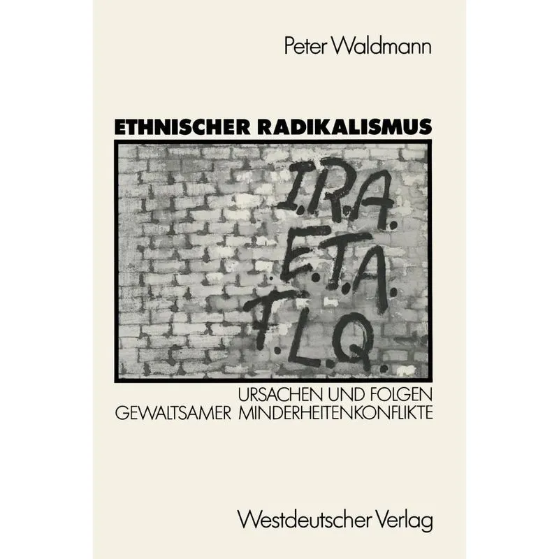 Ethnischer Radikalismus. Ethnischer Radikalismus