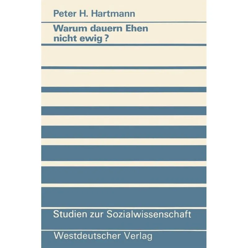 Warum Dauern Ehen Nicht Ewig?