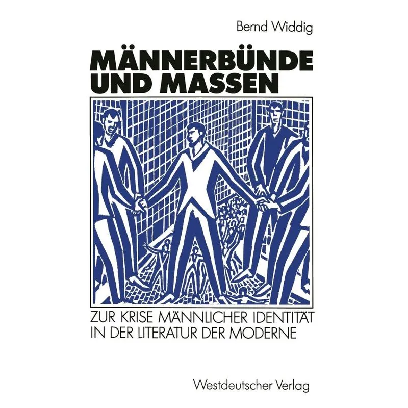 Männerbünde und Massen