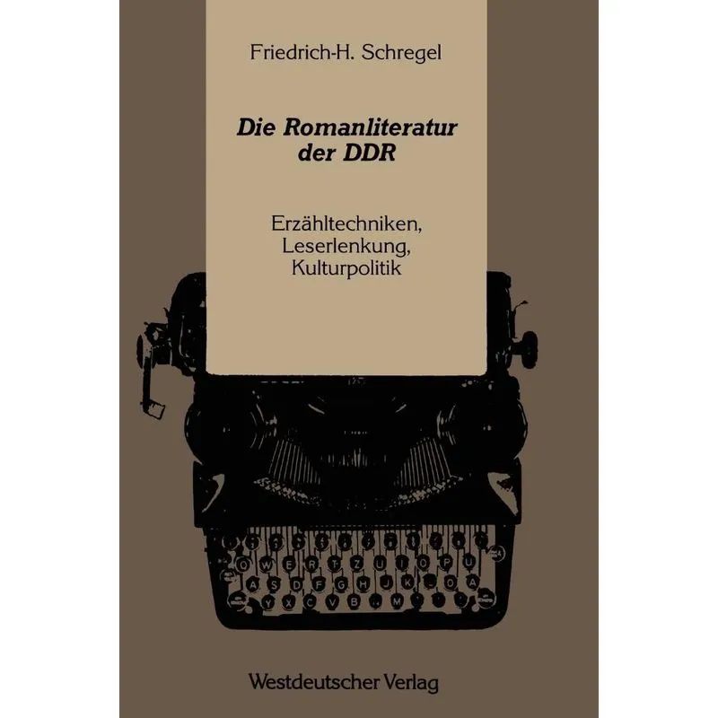 Die Romanliteratur der DDR