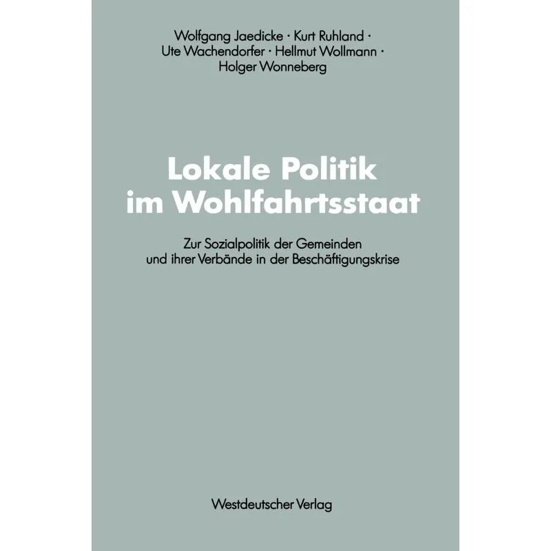 Lokale Politik im Wohlfahrtsstaat