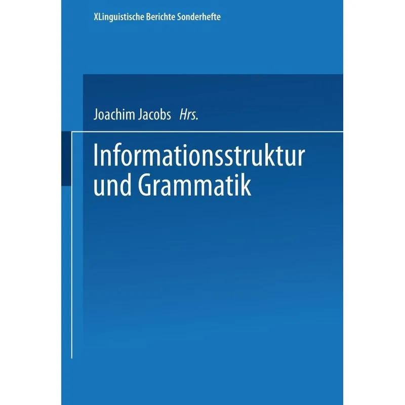 Informationsstruktur und Grammatik