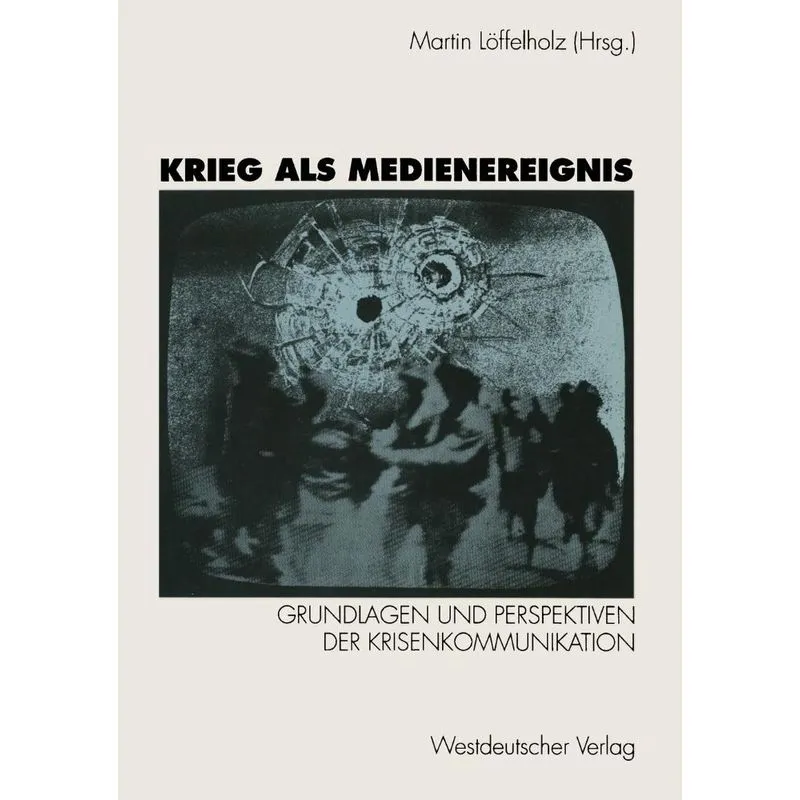 Krieg als Medienereignis