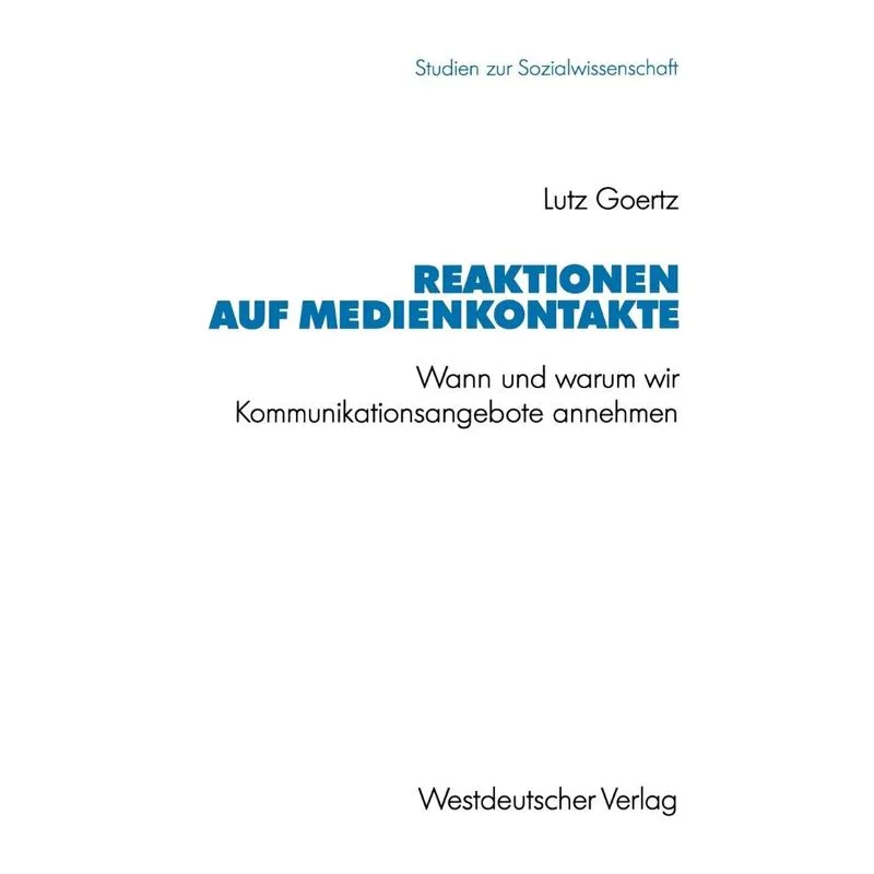 Reaktionen auf Medienkontakte