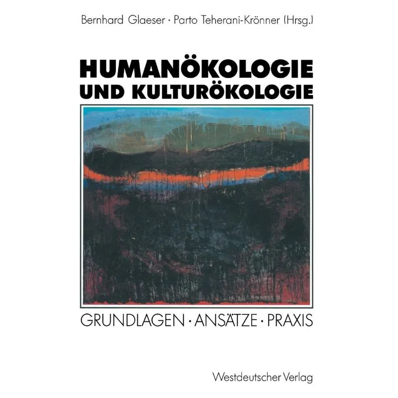 Humanökologie und Kulturökologie