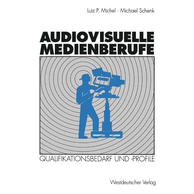 Audiovisuelle Medienberufe