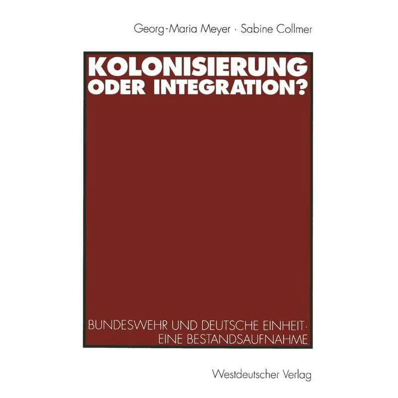 Kolonisierung oder Integration?