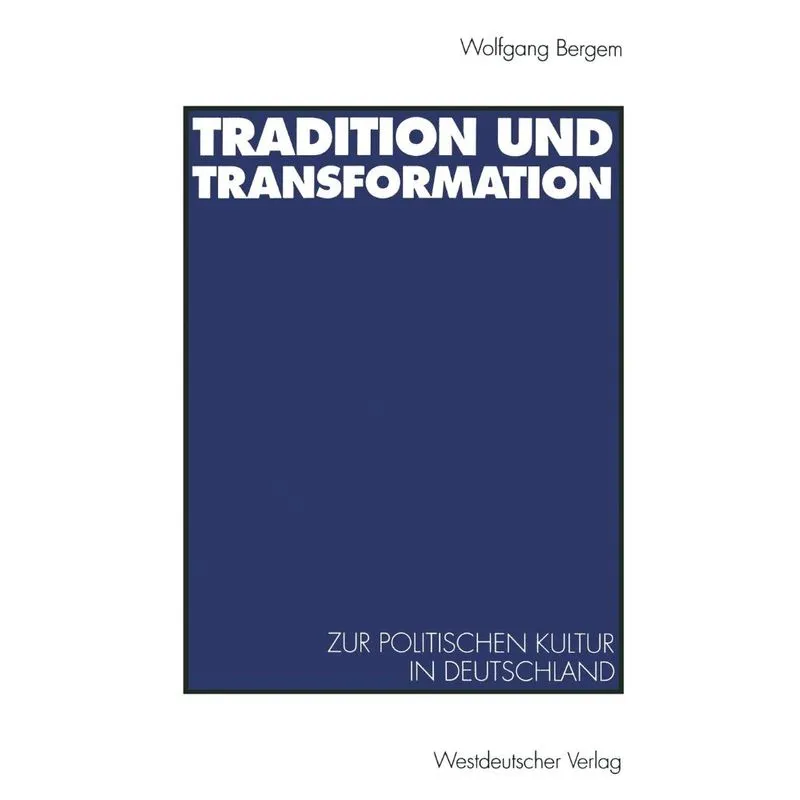Tradition und Transformation