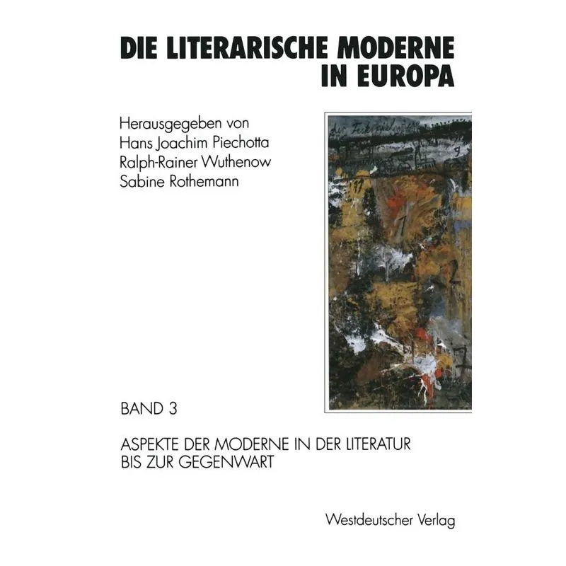 Die literarische Moderne in Europa