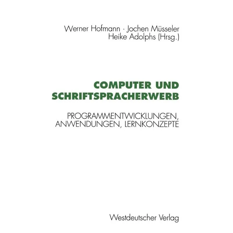 Computer und Schriftspracherwerb