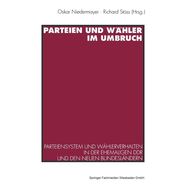 Parteien und Wähler im Umbruch