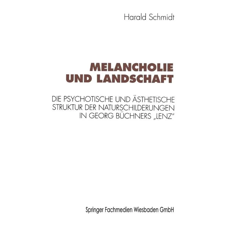 Melancholie und Landschaft