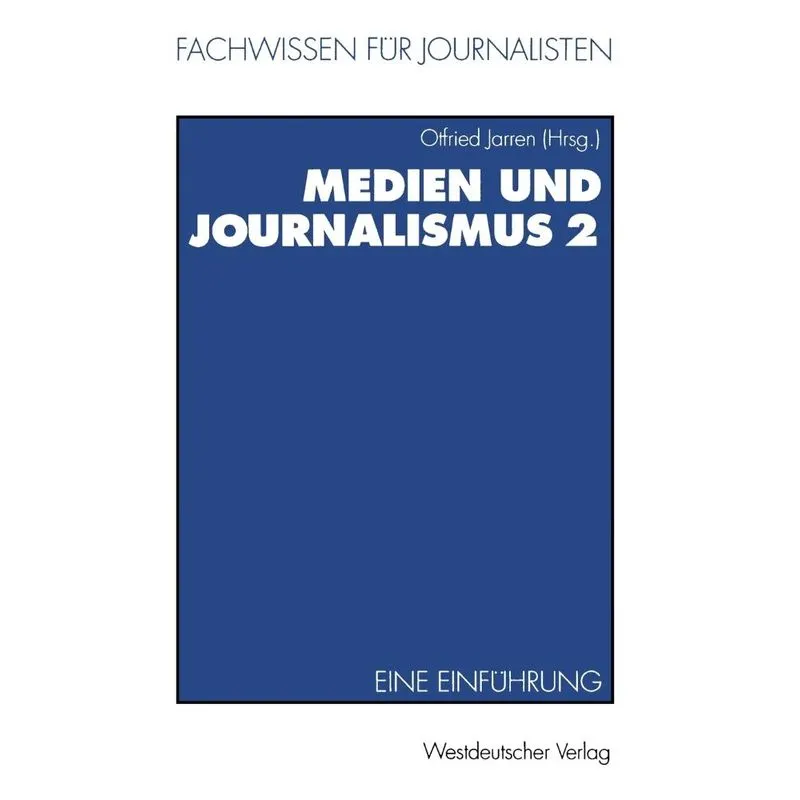 Medien und Journalismus