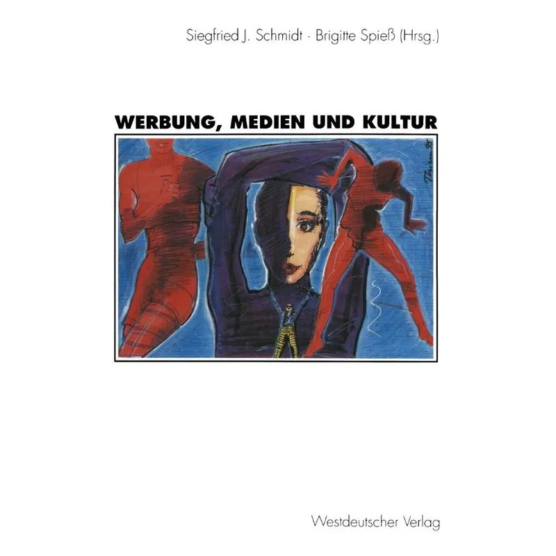 Werbung, Medien Und Kultur