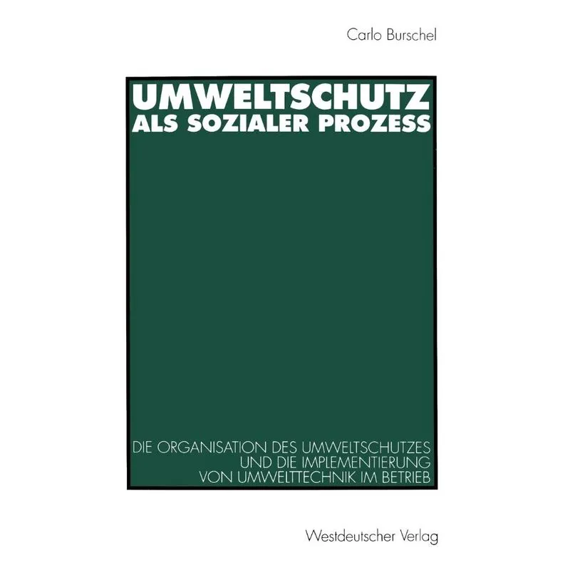 Umweltschutz als sozialer Prozeß