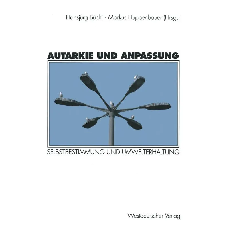 Autarkie und Anpassung