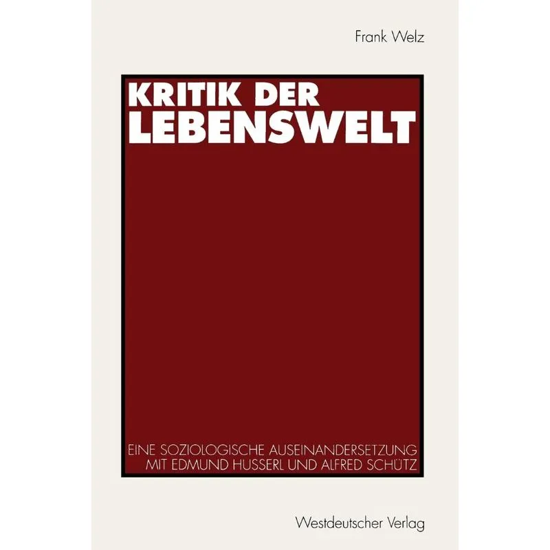 Kritik der Lebenswelt