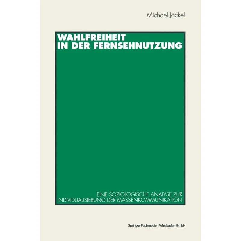Wahlfreiheit in der Fernsehnutzung