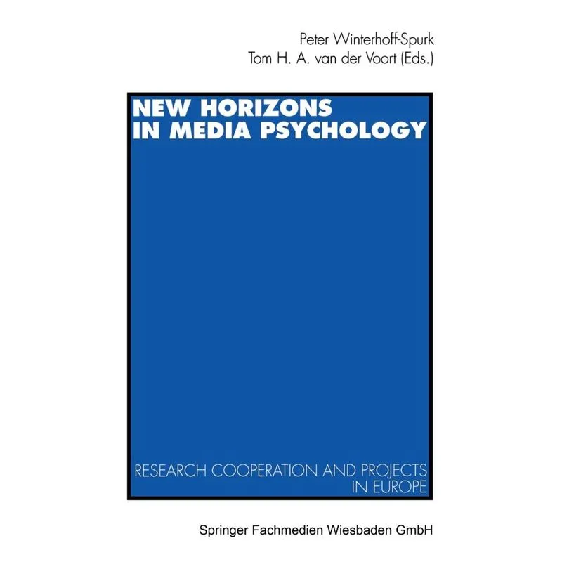 New Horizons in Media Psychology