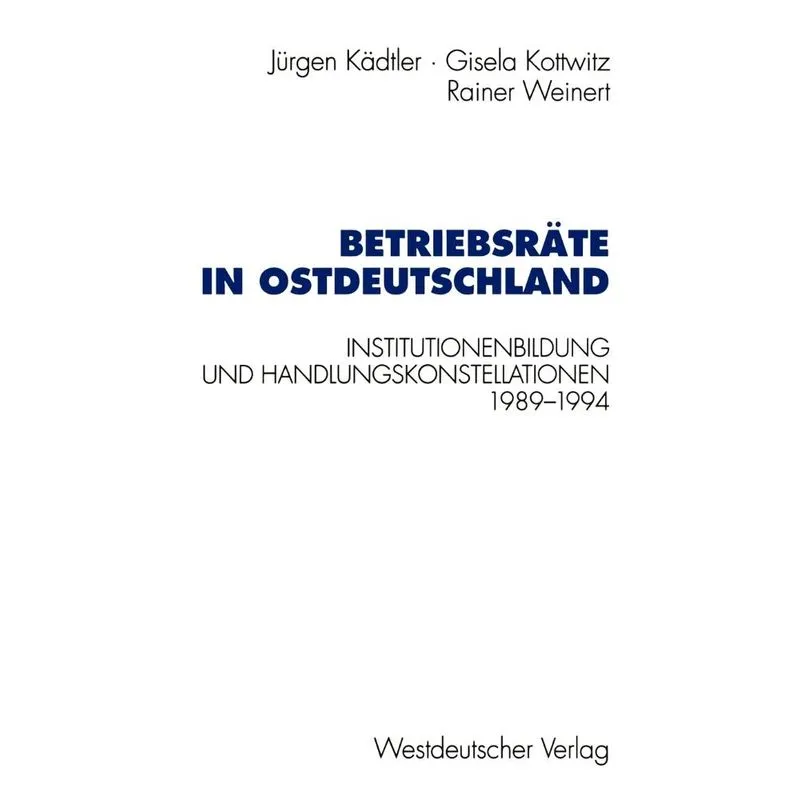 Betriebsräte in Ostdeutschland