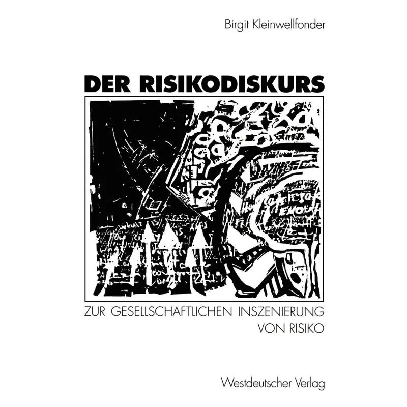 Der Risikodiskurs