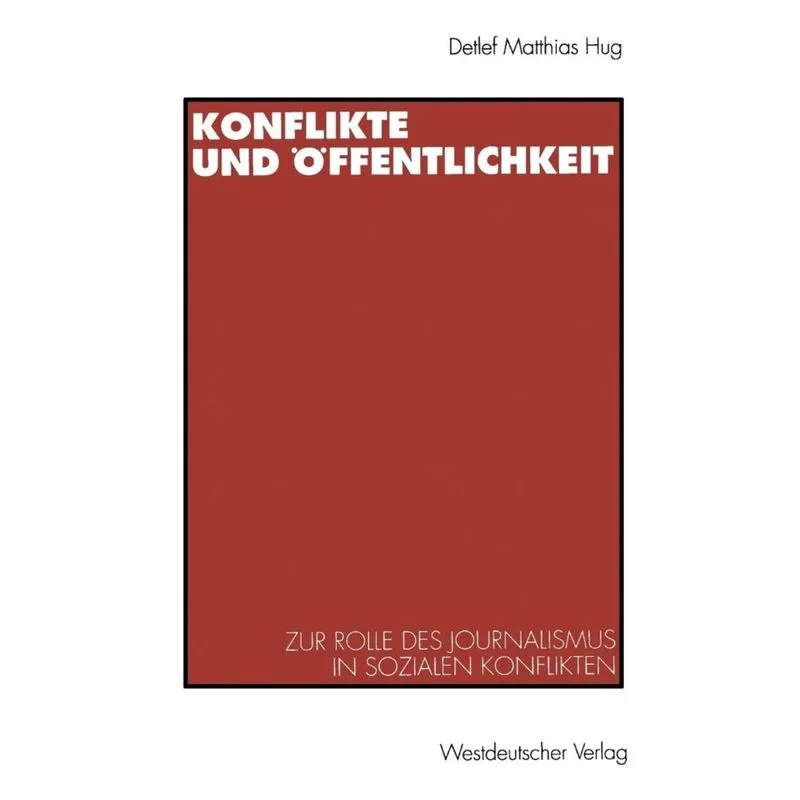 Konflikte Und Offentlichkeit