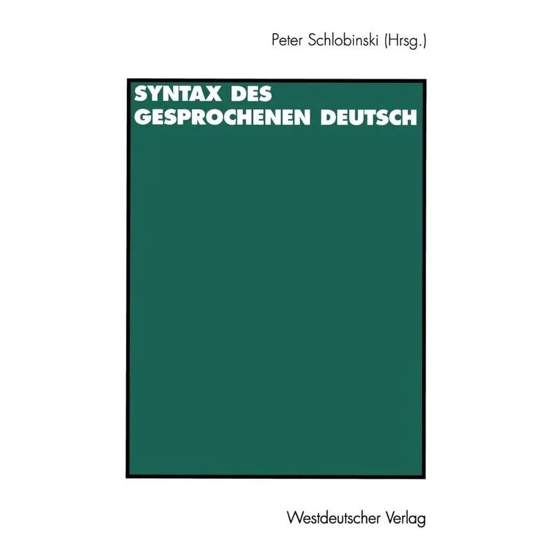Syntax des gesprochenen Deutsch