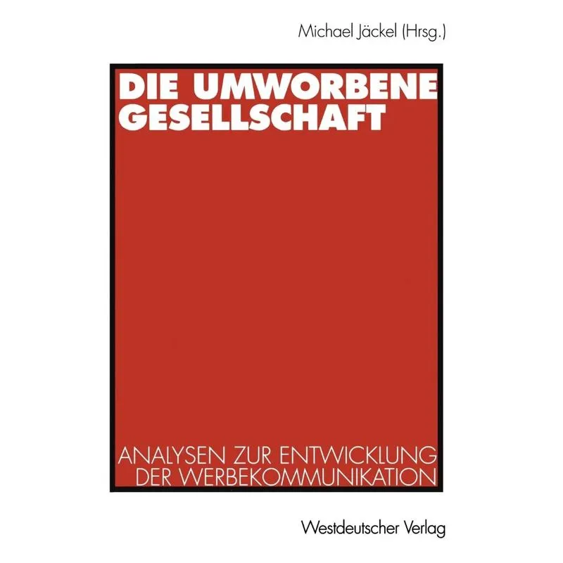 Die Umworbene Gesellschaft