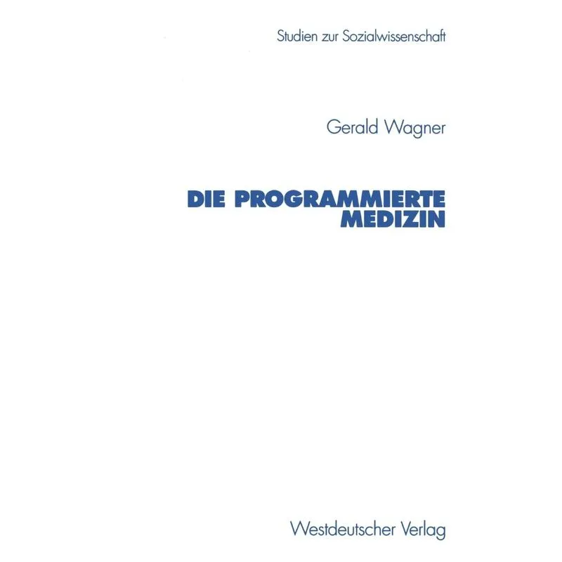 Die Programmierte Medizin
