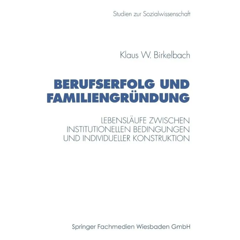 Berufserfolg Und Familiengrundung