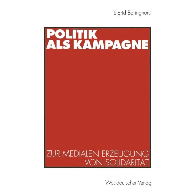Politik als Kampagne