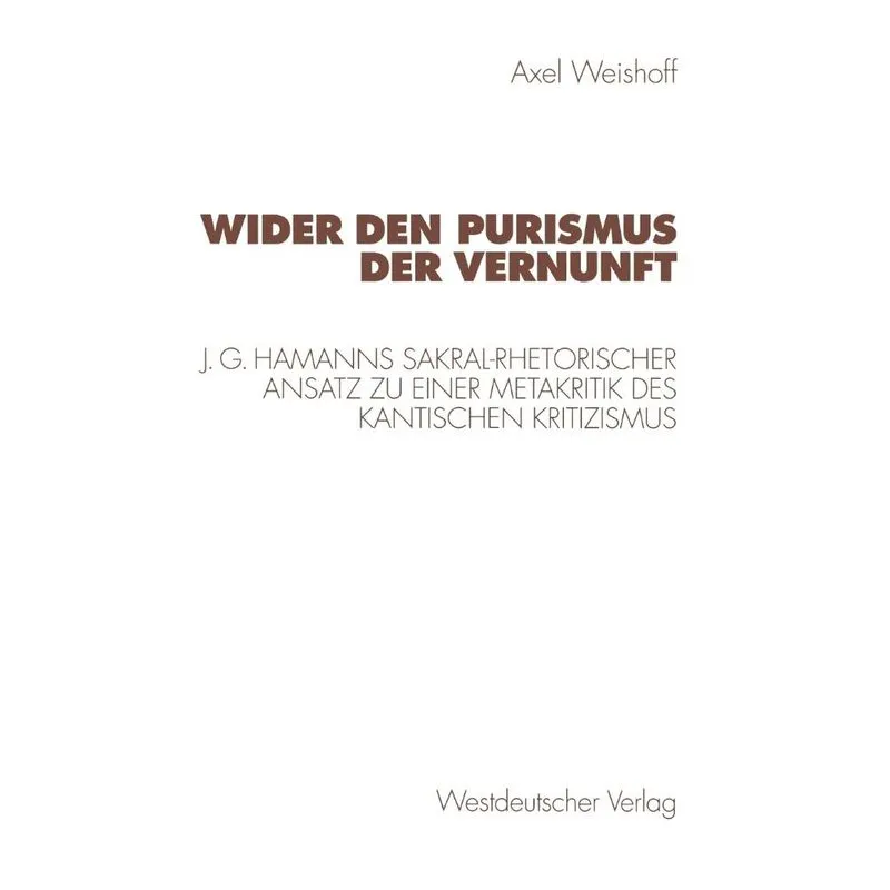 Wider den Purismus der Vernunft