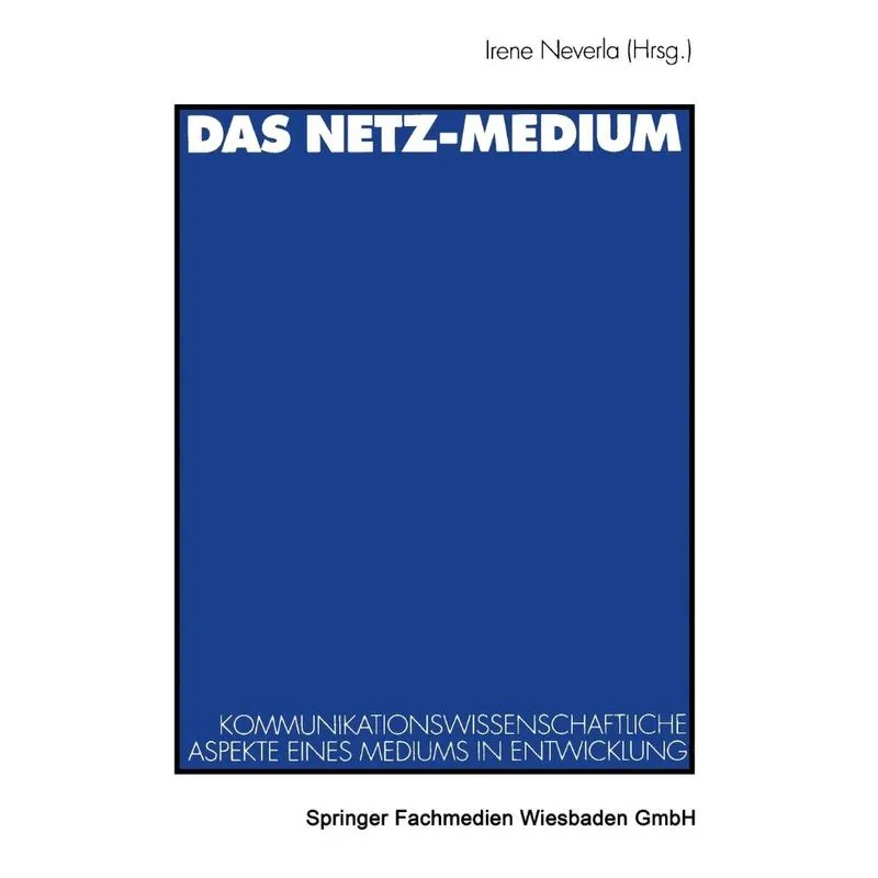 Das Netz-Medium