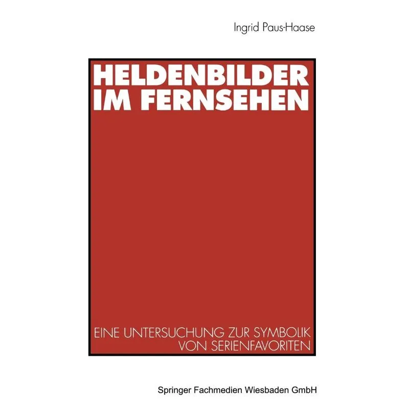 Heldenbilder Im Fernsehen
