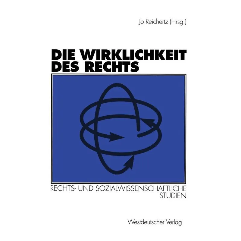 Die Wirklichkeit des Rechts