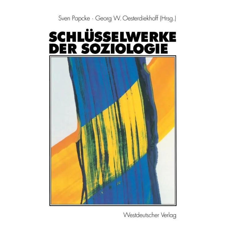 Schlüsselwerke der Soziologie