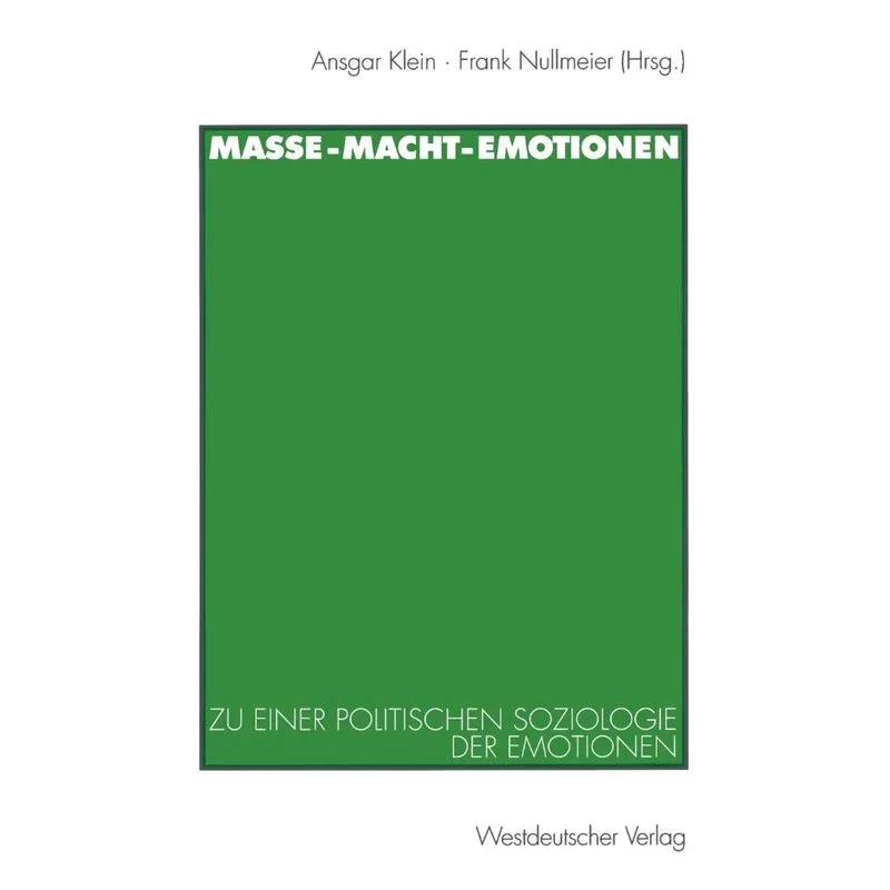 Masse - Macht - Emotionen