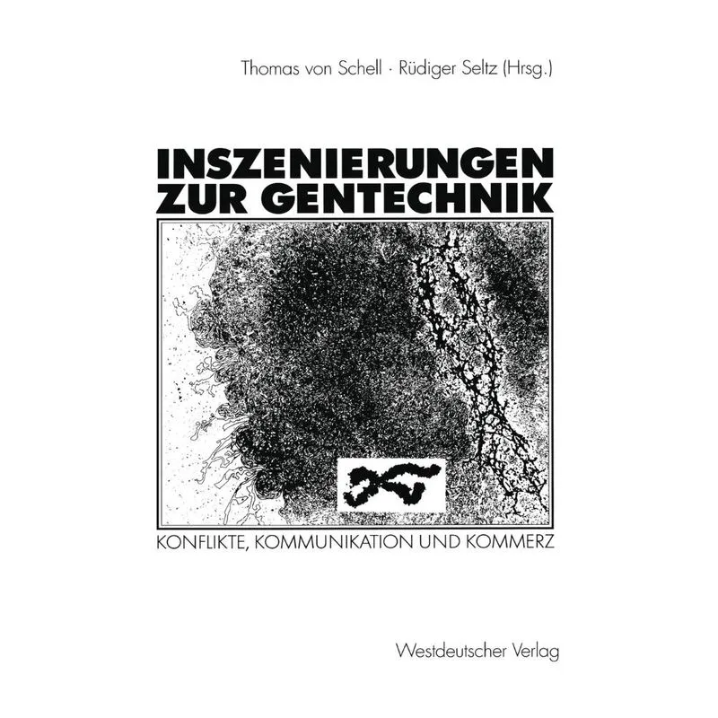 Inszenierungen zur Gentechnik