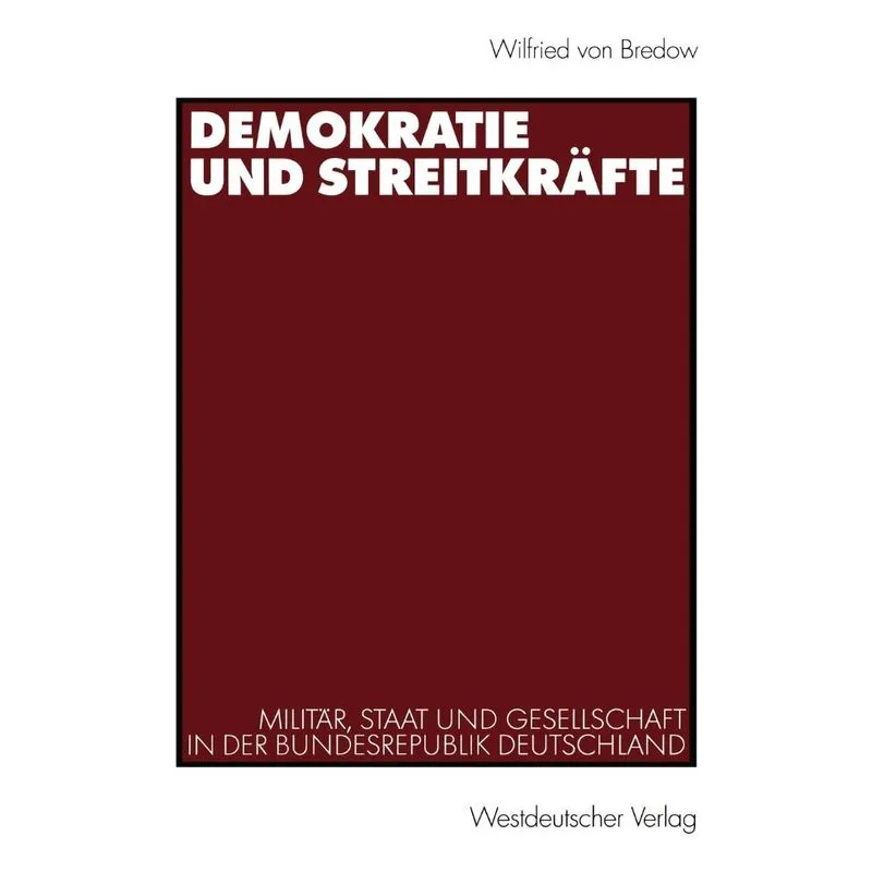 Demokratie und Streitkräfte