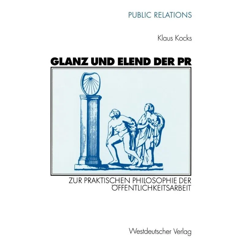 Glanz und Elend der PR