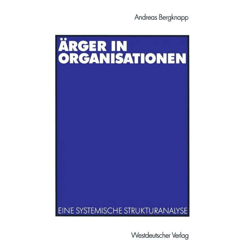 Ärger in Organisationen