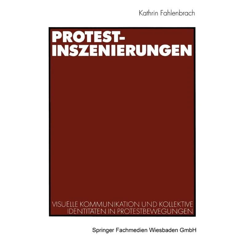 Protest-Inszenierungen