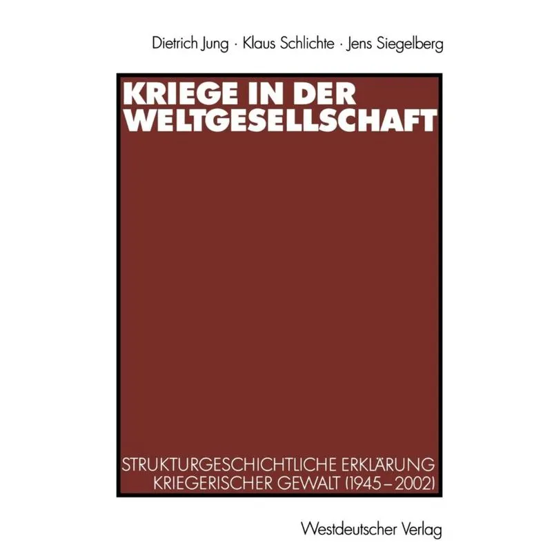 Kriege in der Weltgesellschaft